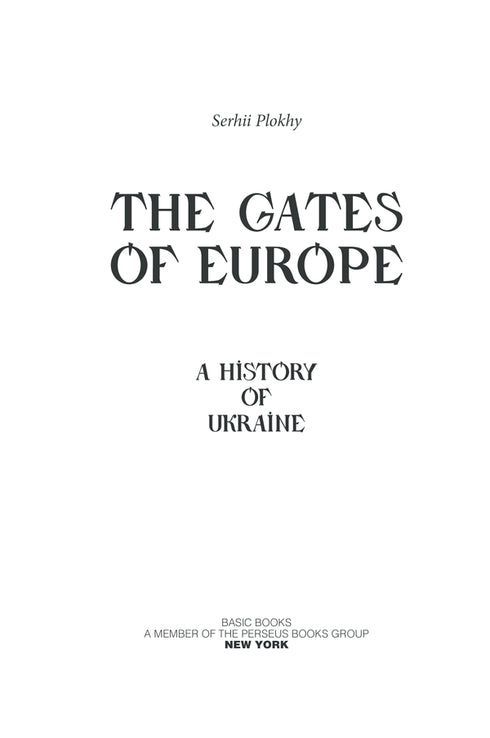 Tor Europas. Die Geschichte der Ukraine von den Skythenkriegen bis zur Unabhängigkeit