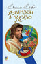 Robinson Crusoe : Roman - 9789661039673