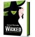 Wicked. The Life and Times of the Wicked Witch of the West